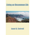 Living an Uncommon Life