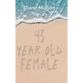 43 Year Old Female