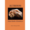 Altruism: Many Kinds of Kindness