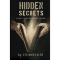 Hidden Secrets: Lessons I Learnt on financial freedom