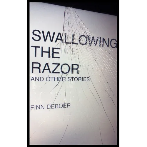 Swallowing the Razor