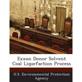 EXXON Donor Solvent Coal Liquefaction Process