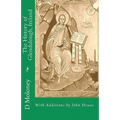 The History of Glendalough, Ireland: With Additions by John Hewes