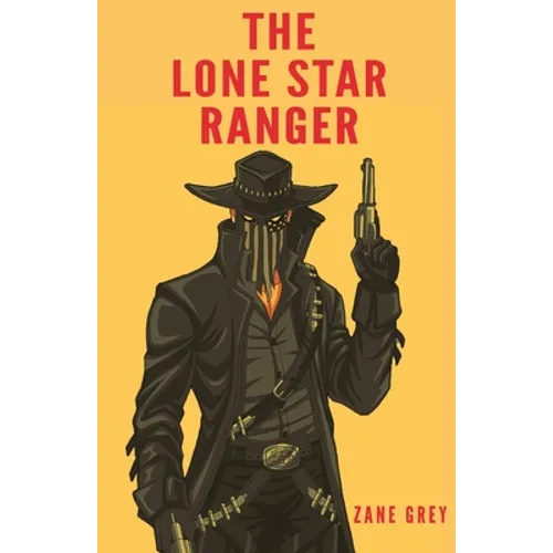 The Lone Star Ranger