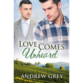 Love Comes Unheard