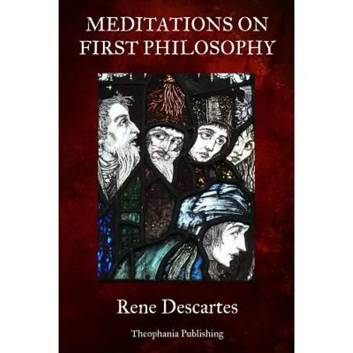 Meditations on First Philosophy