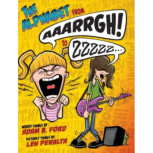 The Alphabet from AAARRGH! to ZZzzz...