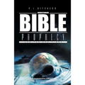 Understanding Bible Prophecy and the End Times: A Comprehensive Approach