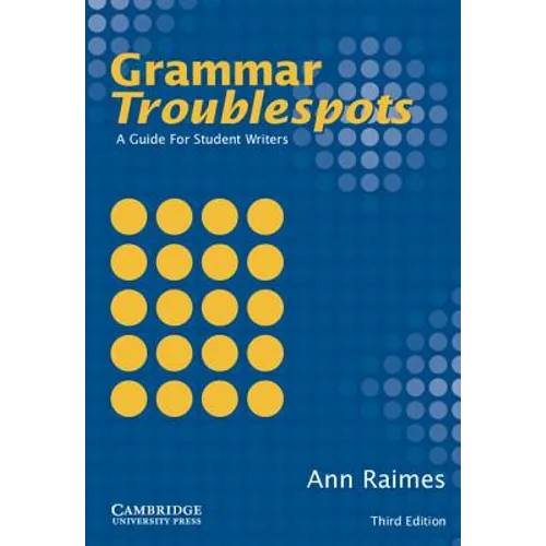 Grammar Troublespots: A Guide for Student Writers