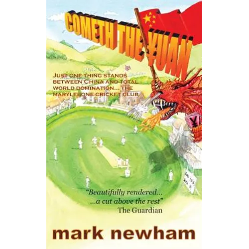 Cometh the Yuan: Just One Thing Stands Between China and Total World Domination... the Marylebone Cricket Club