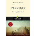 Proverbs: Learning to Live Wisely