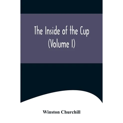 The Inside of the Cup (Volume I)