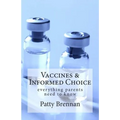 Vaccines and Informed Choice: everything parents need to know