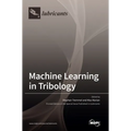 Machine Learning in Tribology