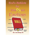 God's Antidote for Poisoned Emotions