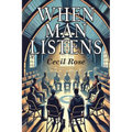 When Man Listens