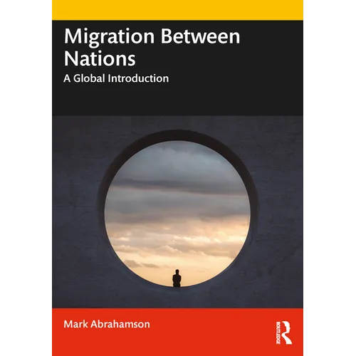 Migration Between Nations: A Global Introduction