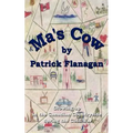 Ma's Cow: Growing up in the Canadian Countryside during the Cold War
