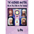 The Ascended Masters: Who Are They & What Are Their Teachings?