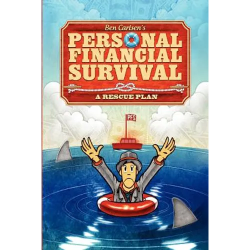 Personal Financial Survival: A Rescue Plan