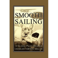 Smooth Sailing, a Glider Pilot Memoir
