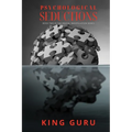 Psychological Seductions: Book Two in the Mental Manipulation Series