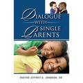 Dialogue With Single Parents