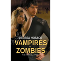 Vampires vs Zombies - The Apocalypse