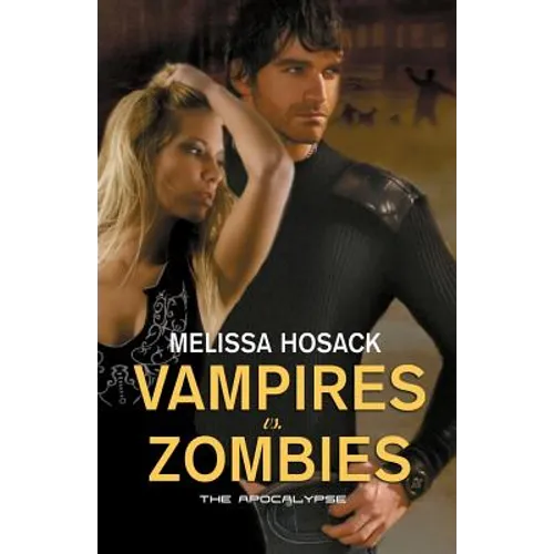Vampires vs Zombies - The Apocalypse