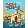 Captain Courage and the Fear-Squishing Shoes