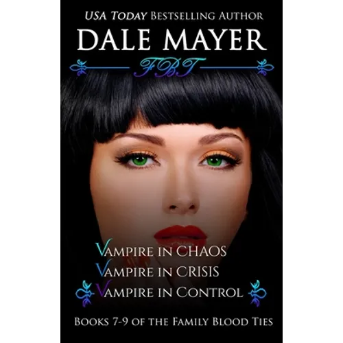 Family Blood Ties Books 7-9