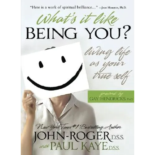 What's It Like Being You?