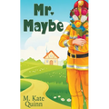 Mr. Maybe