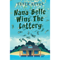 Nana Belle Wins The Lottery