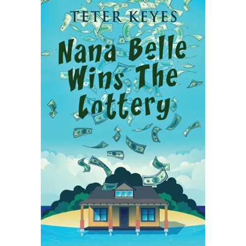 Nana Belle Wins The Lottery
