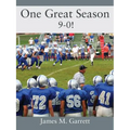 One Great Season: 9-0!