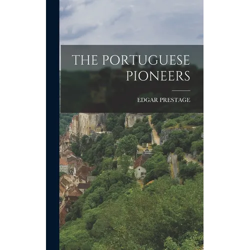 The Portuguese Pioneers