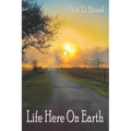 Life Here On Earth