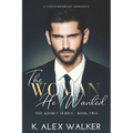 The Woman He Wanted: An Interracial Contemporary Romance