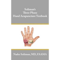Soliman's Three Phase Hand Acupuncture Textbook