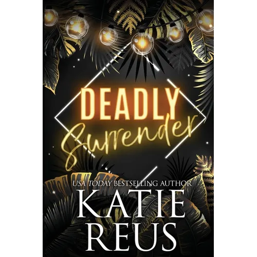 Deadly Surrender