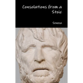 Consolations from a Stoic