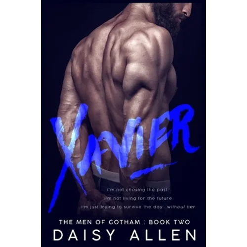 Xavier: A Men of Gotham Novel