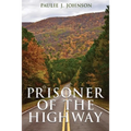 Prisoner of the Highway
