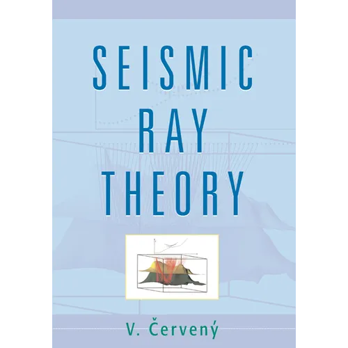 Seismic Ray Theory