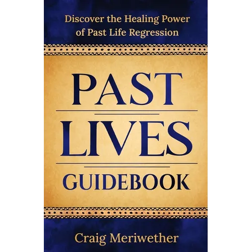 Past Lives Guidebook