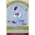 Death in the Dark: A Golden Age Mystery