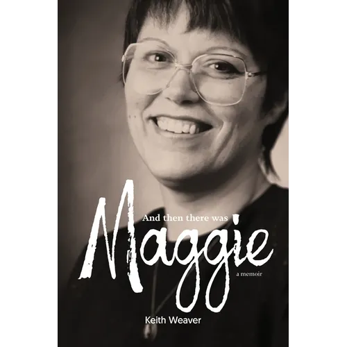 And Then There Was Maggie