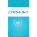 The Ultimate Guide to Journaling