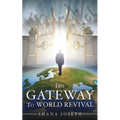 The Gateway To World Revival
